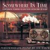 Somewhere in Time: Jim Bajor CD